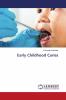 Early Childhood Caries