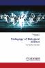 Pedagogy of Biological Science