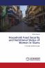 Household Food Security and Nutritional Status of Women in Slums