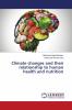 Climate changes and their relationship to human health and nutrition