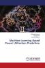 Machine Learning Based Power Utilization Prediction
