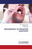 ERGONOMICS IN PEDIATRIC DENTISTRY