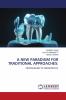 A NEW PARADIGM FOR TRADITIONAL APPROACHES: