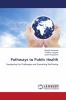 Pathways to Public Health
