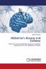 Alzheimer's disease and Epilepsy