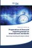 Prep��r��ti��n ��f fin��nci��l rep��rting b��sed ��n intern��ti��n��l st��nd��rds