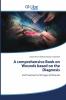 A comprehensive Book on Wounds based on the Diagnosis