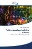 Politics social and political sciences