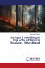 Fire Hazard Modelling in Pine Zone of Western Himalayas Uttarakhand