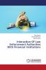Interaction Of Law Enforcement Authorities With Financial Institutions