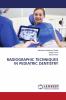 RADIOGRAPHIC TECHNIQUES IN PEDIATRIC DENTISTRY