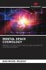 MENTAL SPACE COSMOLOGY