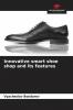 Innovative smart shoe shop and its features