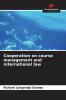 Cooperation on course management and international law
