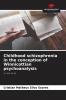 Childhood schizophrenia in the conception of Winnicottian psychoanalysis