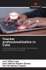Teacher professionalization in Cuba