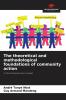 The theoretical and methodological foundations of community action