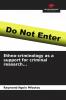Ethno-criminology as a support for criminal research...