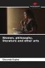 Women philosophy literature and other arts