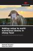 Adding value to multi-nutritional blocks in sheep feed
