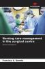 Nursing care management in the surgical centre