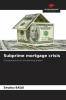 Subprime mortgage crisis