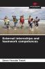 External internships and teamwork competences