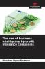 The use of business intelligence by credit insurance companies