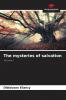The mysteries of salvation