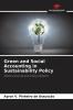 Green and Social Accounting in Sustainability Policy