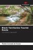 Black Territories Tourist Route