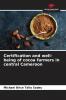Certification and well-being of cocoa farmers in central Cameroon