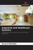Industrial and Healthcare Systems