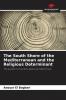 The South Shore of the Mediterranean and the Religious Determinant