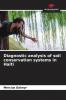 Diagnostic analysis of soil conservation systems in Haiti