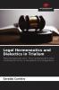 Legal Hermeneutics and Dialectics in Trialism