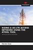 SIZING A 4G-LTE ACCESS NETWORK USING THE ATOOL TOOL