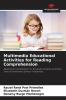 Multimedia Educational Activities for Reading Comprehension