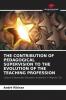 THE CONTRIBUTION OF PEDAGOGICAL SUPERVISION TO THE EVOLUTION OF THE TEACHING PROFESSION