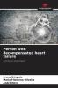 Person with decompensated heart failure