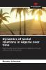 Dynamics of social relations in Algeria over time