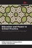 Education and Power in School Practice