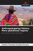 Anthropologizing History. More globalized regions