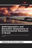 Anthropocentric and Biocentric Dimensions of Environmental Education in Brazil
