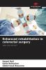 Enhanced rehabilitation in colorectal surgery