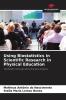 Using Biostatistics in Scientific Research in Physical Education