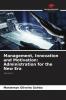 Management Innovation and Motivation
