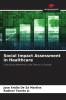 Social Impact Assessment in Healthcare
