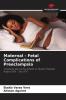 Maternal - Fetal Complications of Preeclampsia