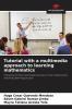 Tutorial with a multimedia approach to learning mathematics